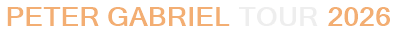 Peter Gabriel Tour 2026